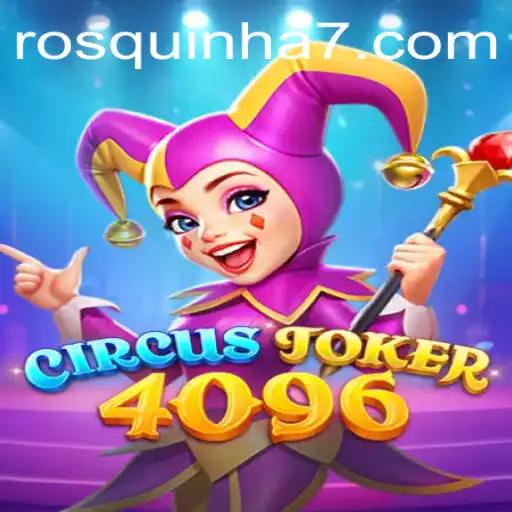 Descubra 'CircusJoker4096': O Novo Jogo que Está Conquistando o Mundo