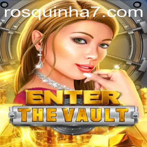 Explorando 'EntertheVault': Um Novo Fenômeno no Mundo dos Jogos