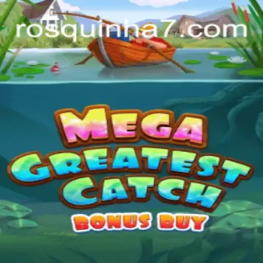 Descubra o Fascinante Mundo de MegaGreatestCatchBonusBuy: Uma Aventura de Emoções